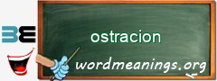 WordMeaning blackboard for ostracion